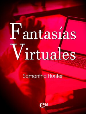 Fantasías virtuales - ebook